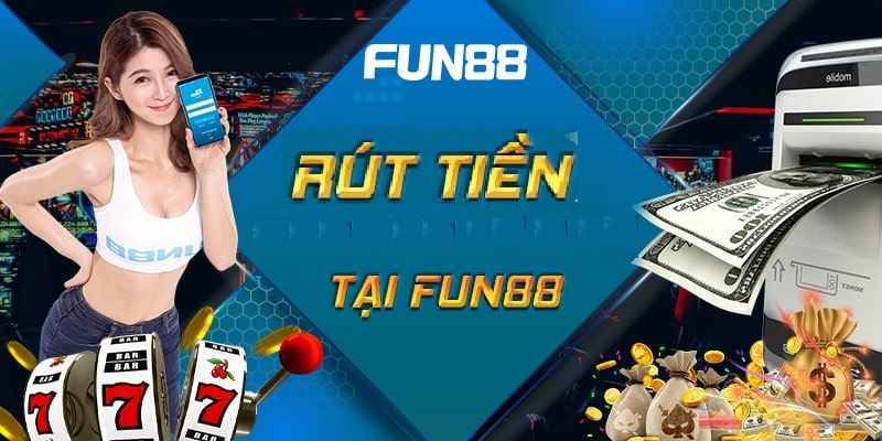 rút tiền Fun88